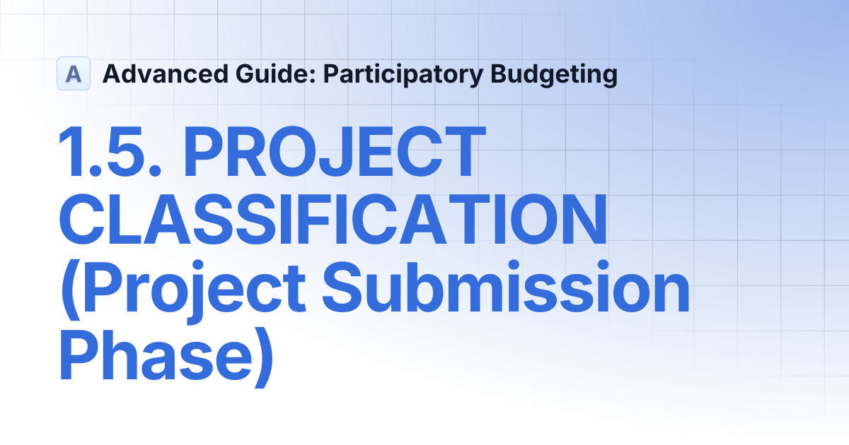 1.5. PROJECT CLASSIFICATION (Project Submission Phase) | Advanced Guide ...
