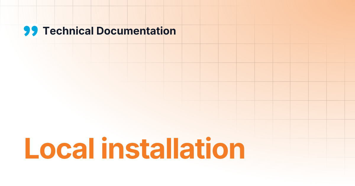 Local installation | ENGLISH - version 2.2 | Technical Documentation