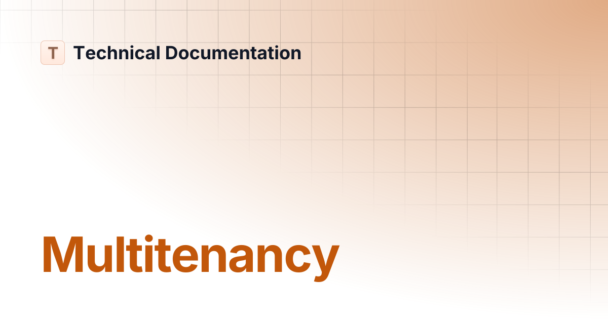 Multitenancy | SPANISH - version 2.4 | Technical Documentation