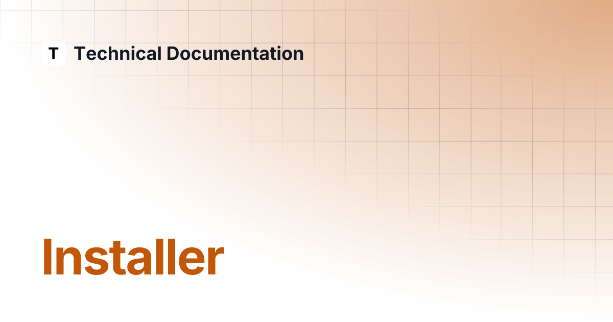 Installer technical documentation